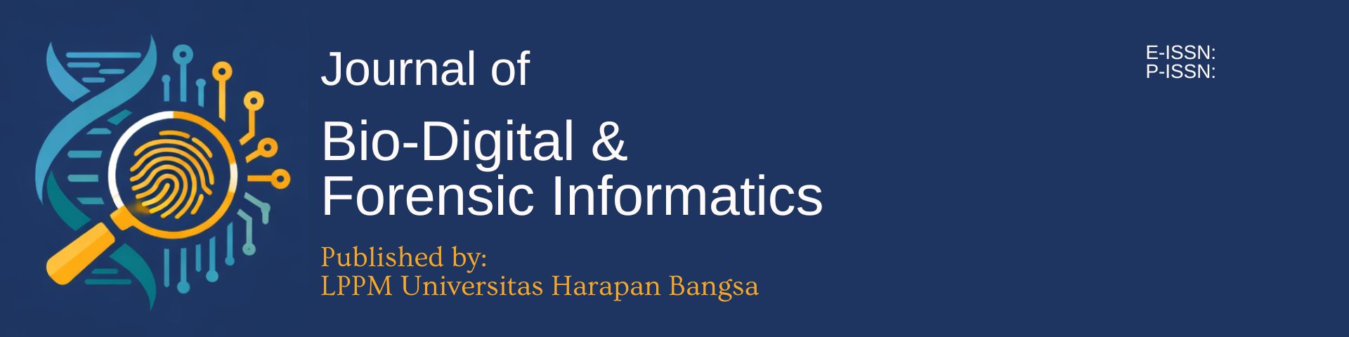 Journal of Bio-Digital and Forensic Informatics (JBDFI)